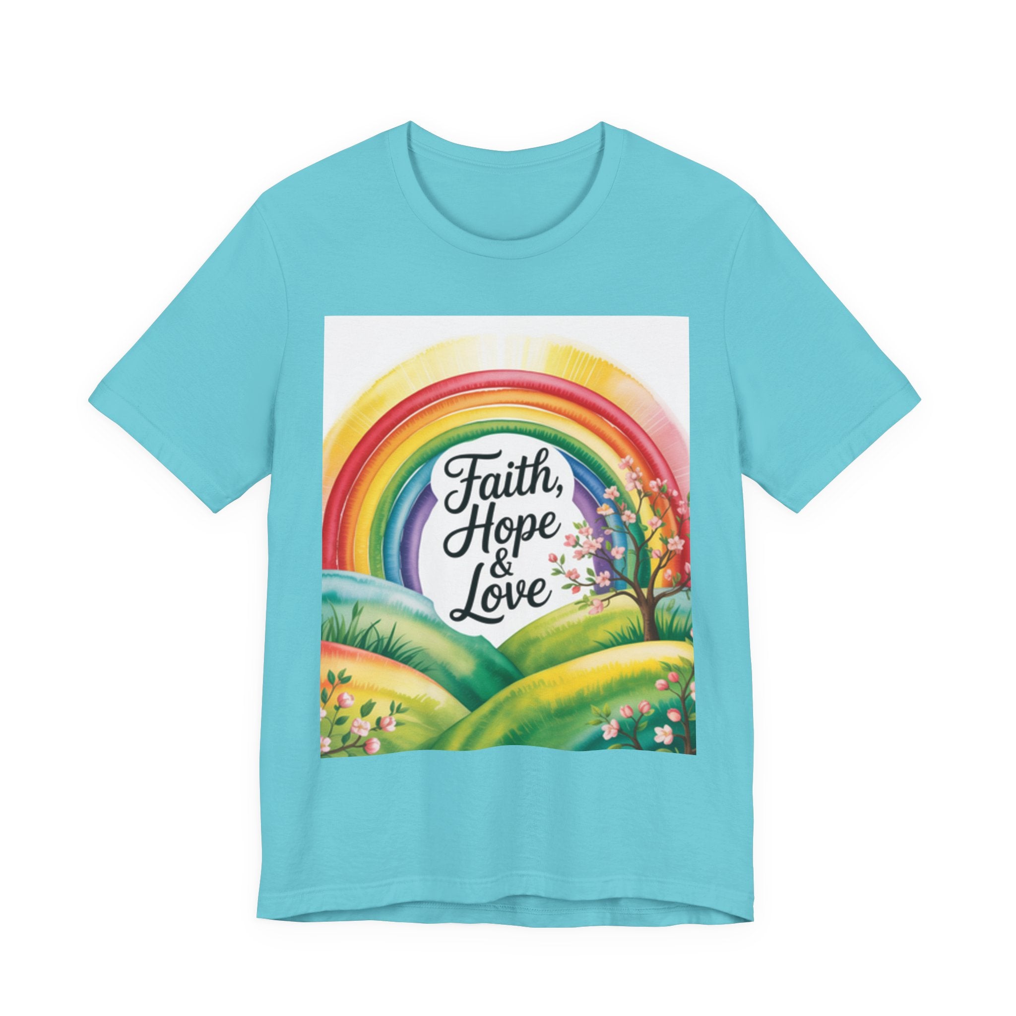 Faith, Hope & Love, Rainbow Graphic Tee, Faith Shirt Printify