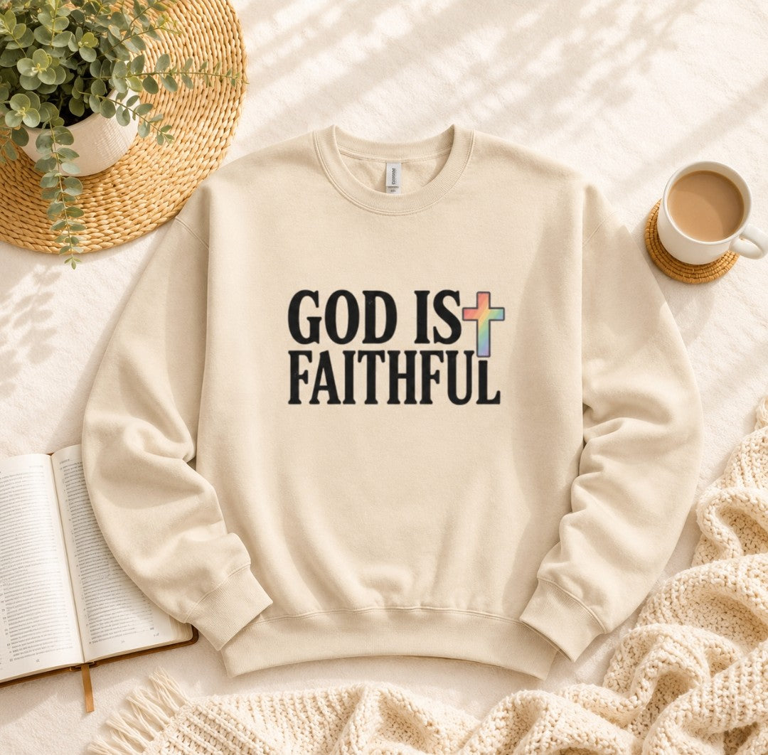 God Is Faithful Crewneck Sweatshirt