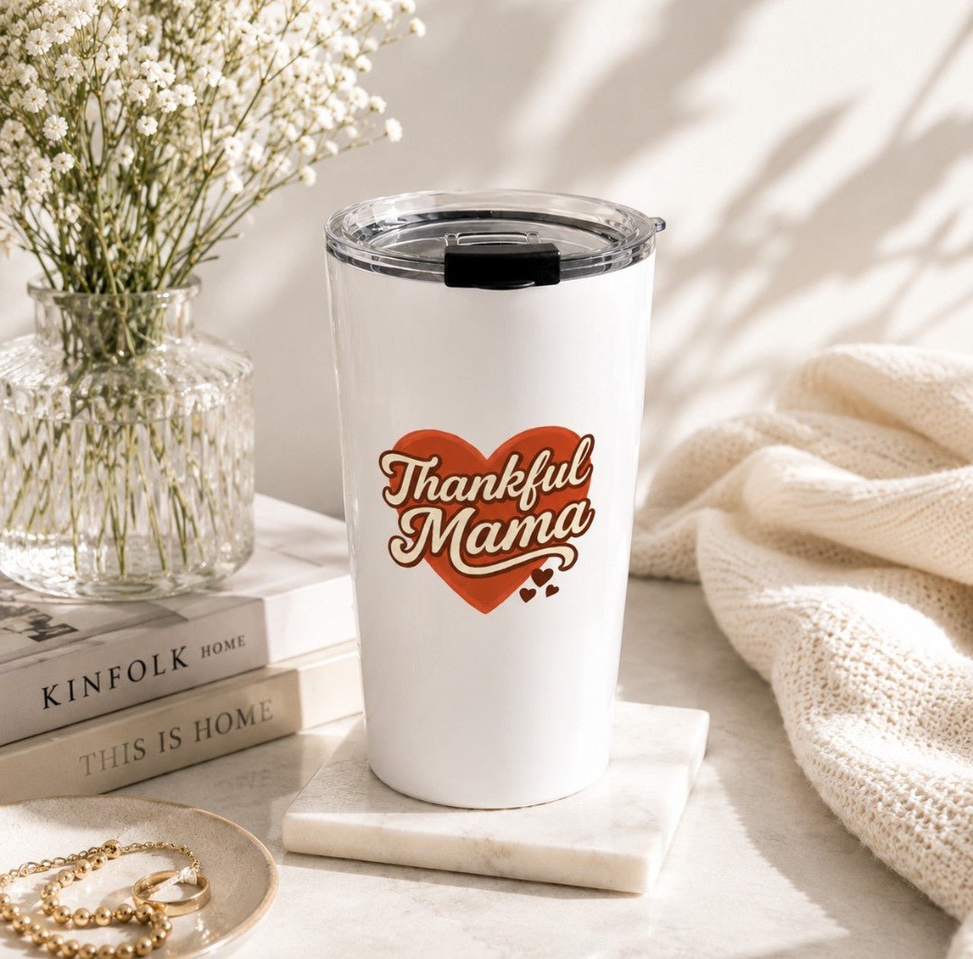 Thankful Mama Tumbler, 20oz Tumbler, Mom Life - faithcovenant