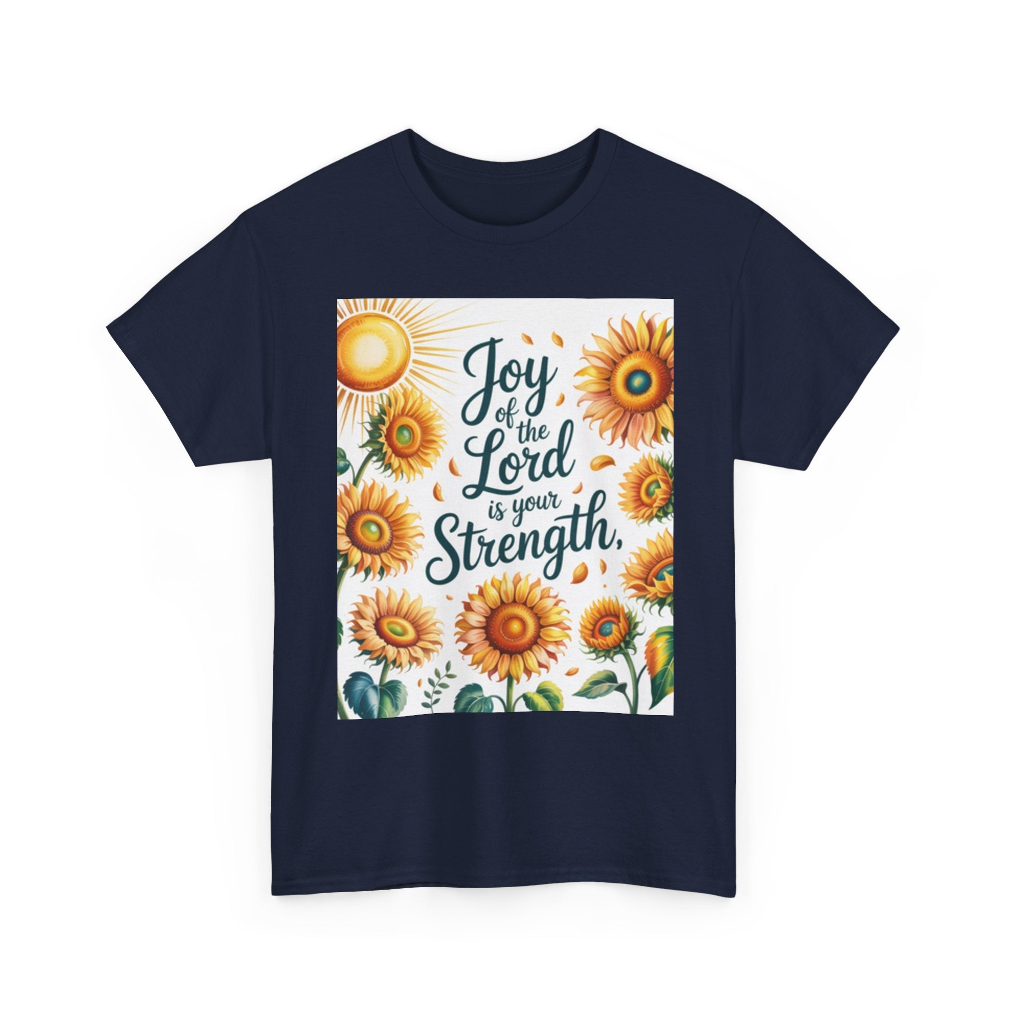 Joy of the Lord Sunflower Tee, Faith Shirt, Faith Based Apparel Printify