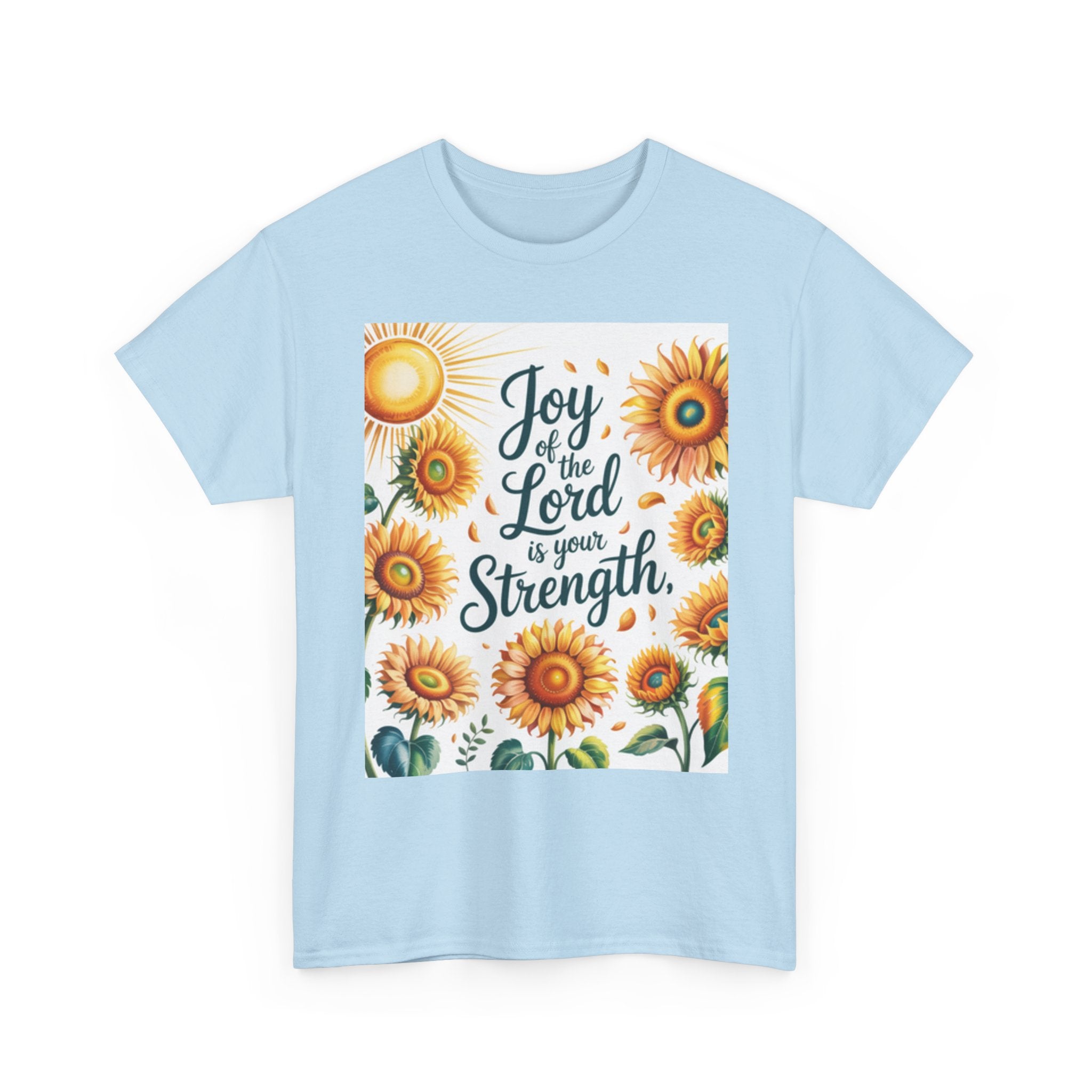 Joy of the Lord Sunflower Tee, Faith Shirt, Faith Based Apparel Printify