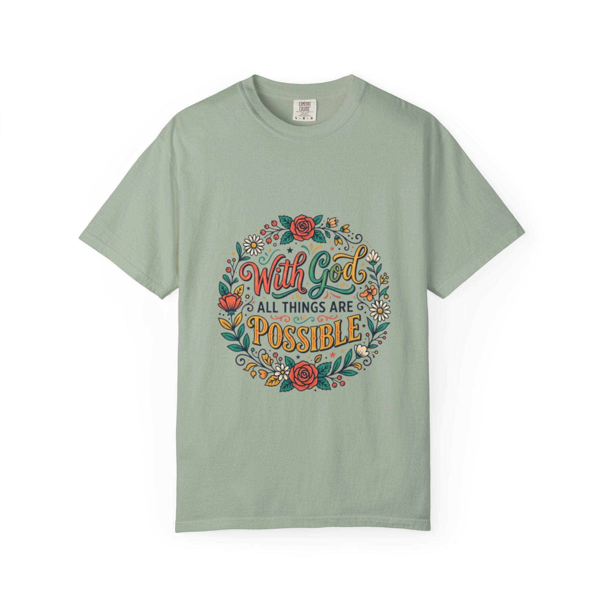 T-Shirt — "With God All Things Are Possible" Floral Faith Tee