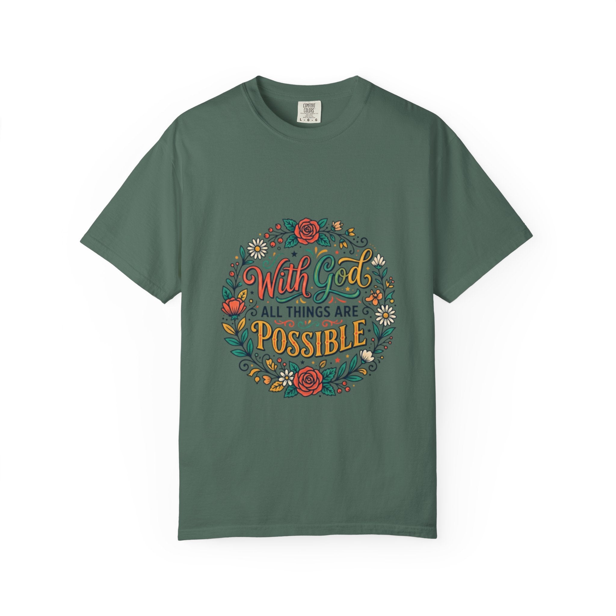 T-Shirt — "With God All Things Are Possible" Floral Faith Tee