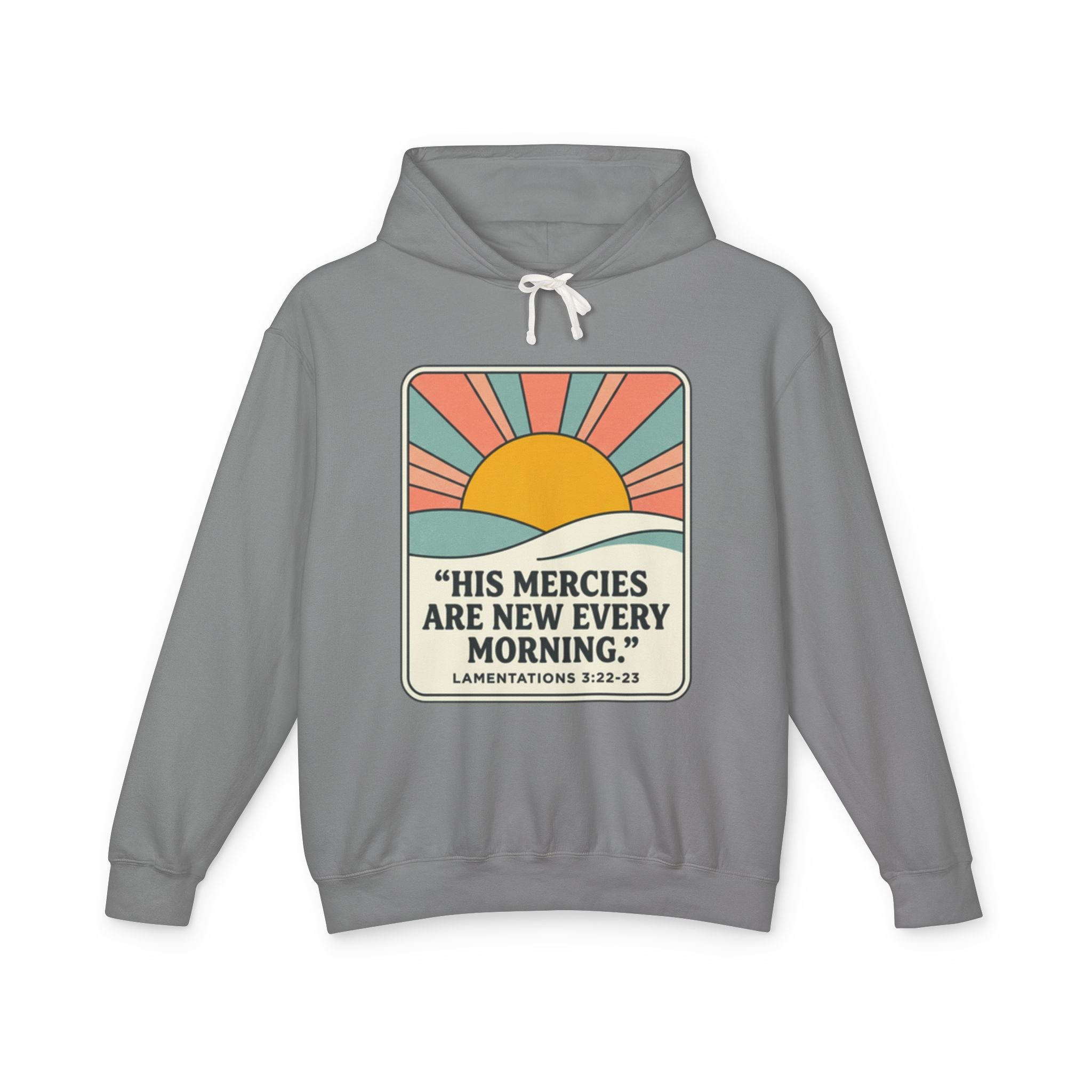 Christian Hooded Sweatshirt featuring scripture "His mercies are new every morning" with a sunrise design.