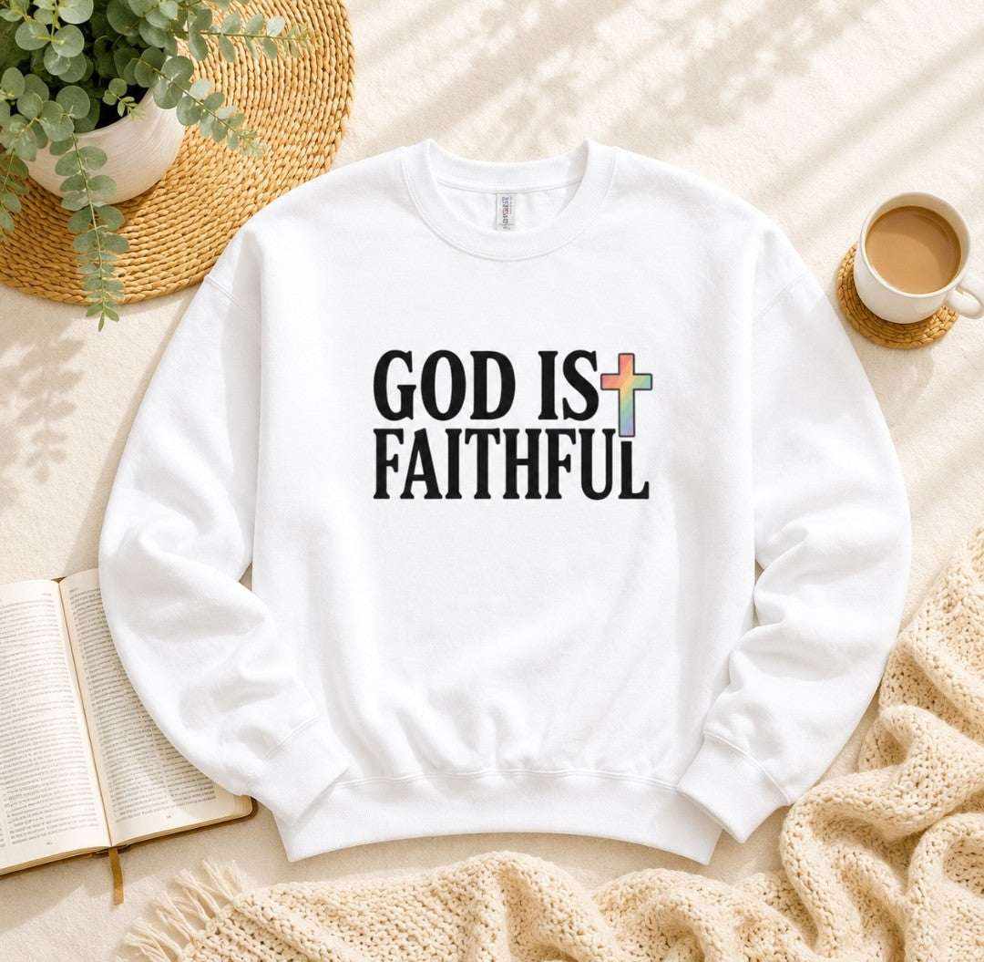 God Is Faithful Crewneck Sweatshirt - faithcovenant