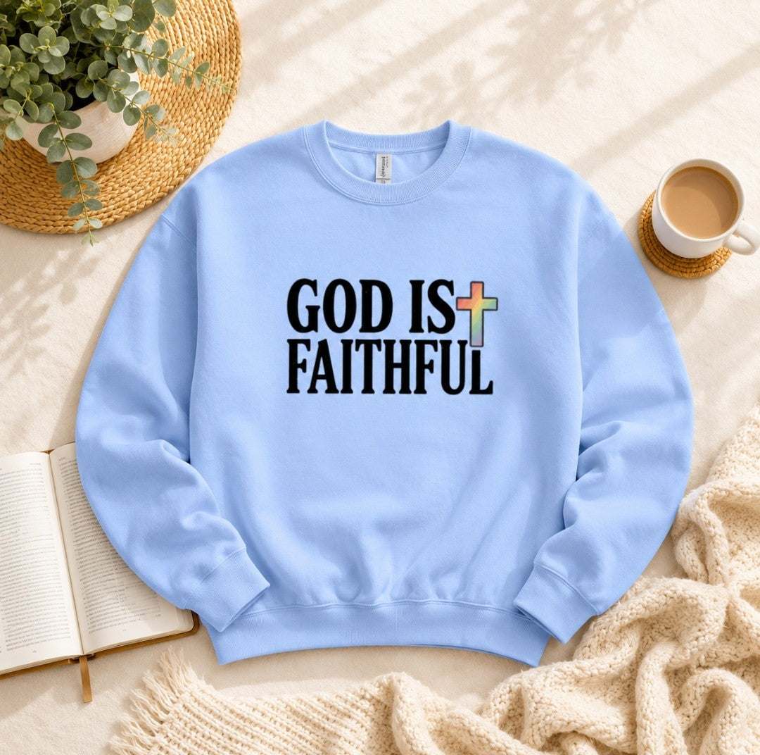 God Is Faithful Crewneck Sweatshirt - faithcovenant