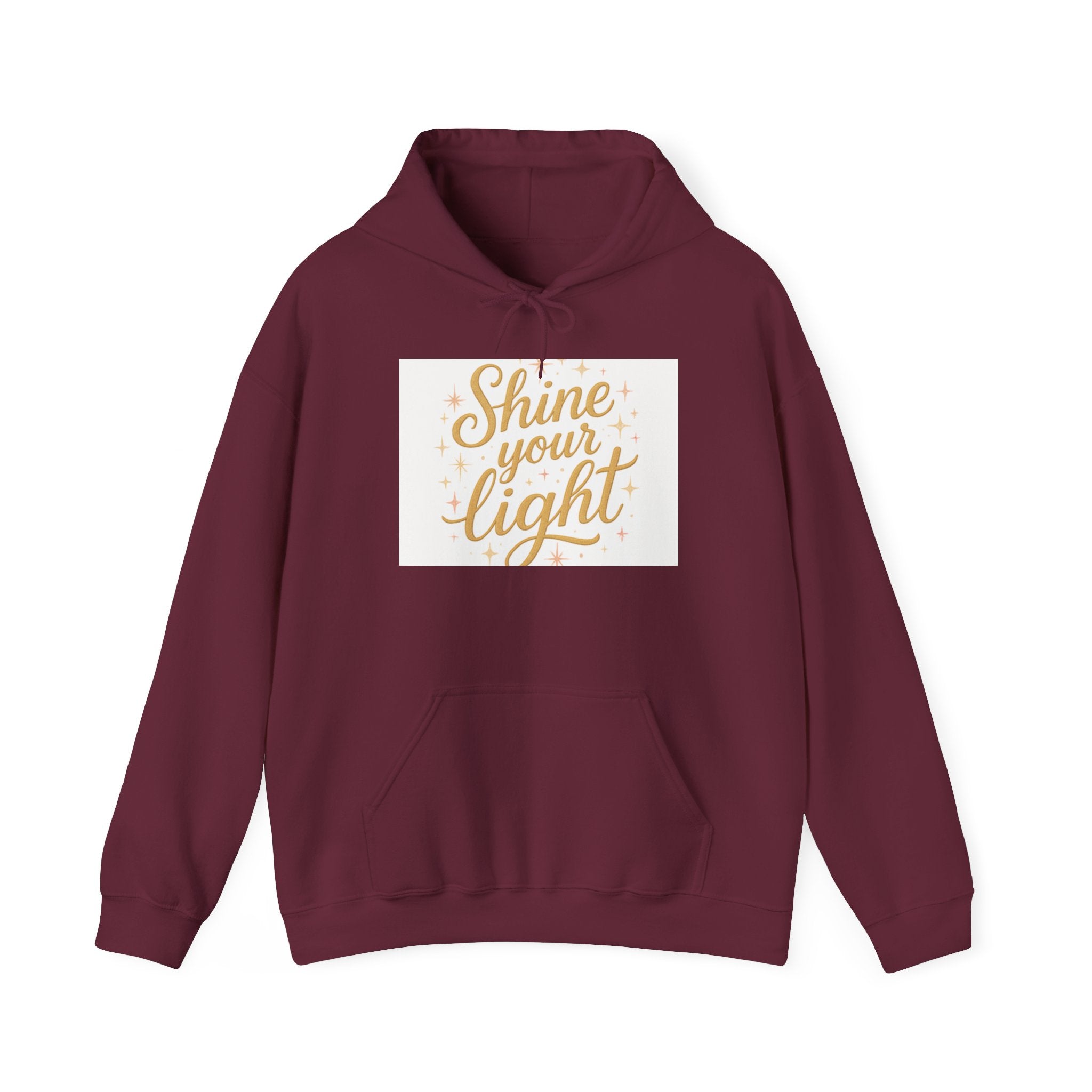 Shine Your Light Hoodie, Motivational Sweatshirt, Cozy Casual Wear Printify