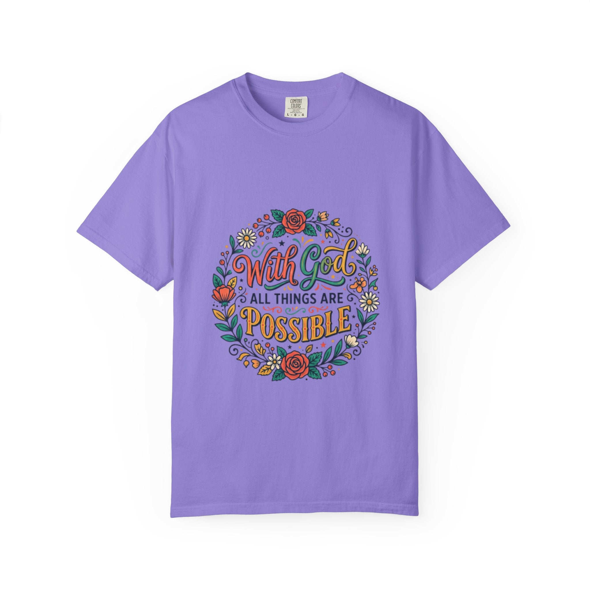 T-Shirt — "With God All Things Are Possible" Floral Faith Tee