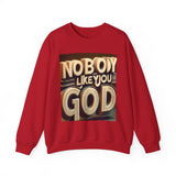Nobody Like You God Sweatshirt, Christian Apparel, God Inspired