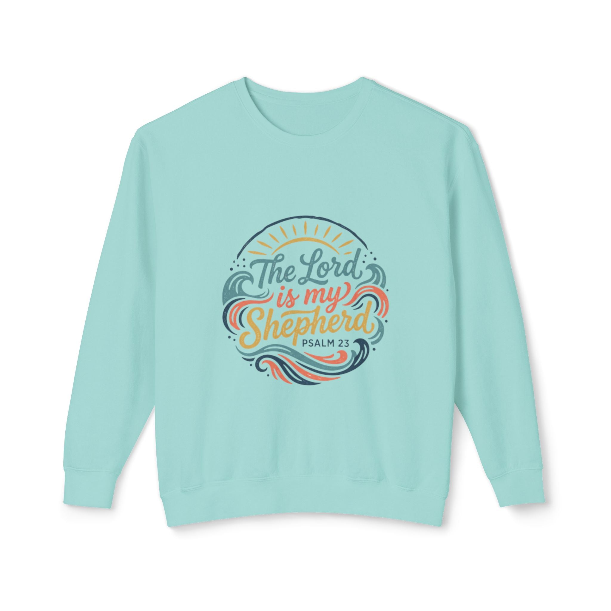 Psalm 23 "The Lord Is My Shepherd" Sweatshirt