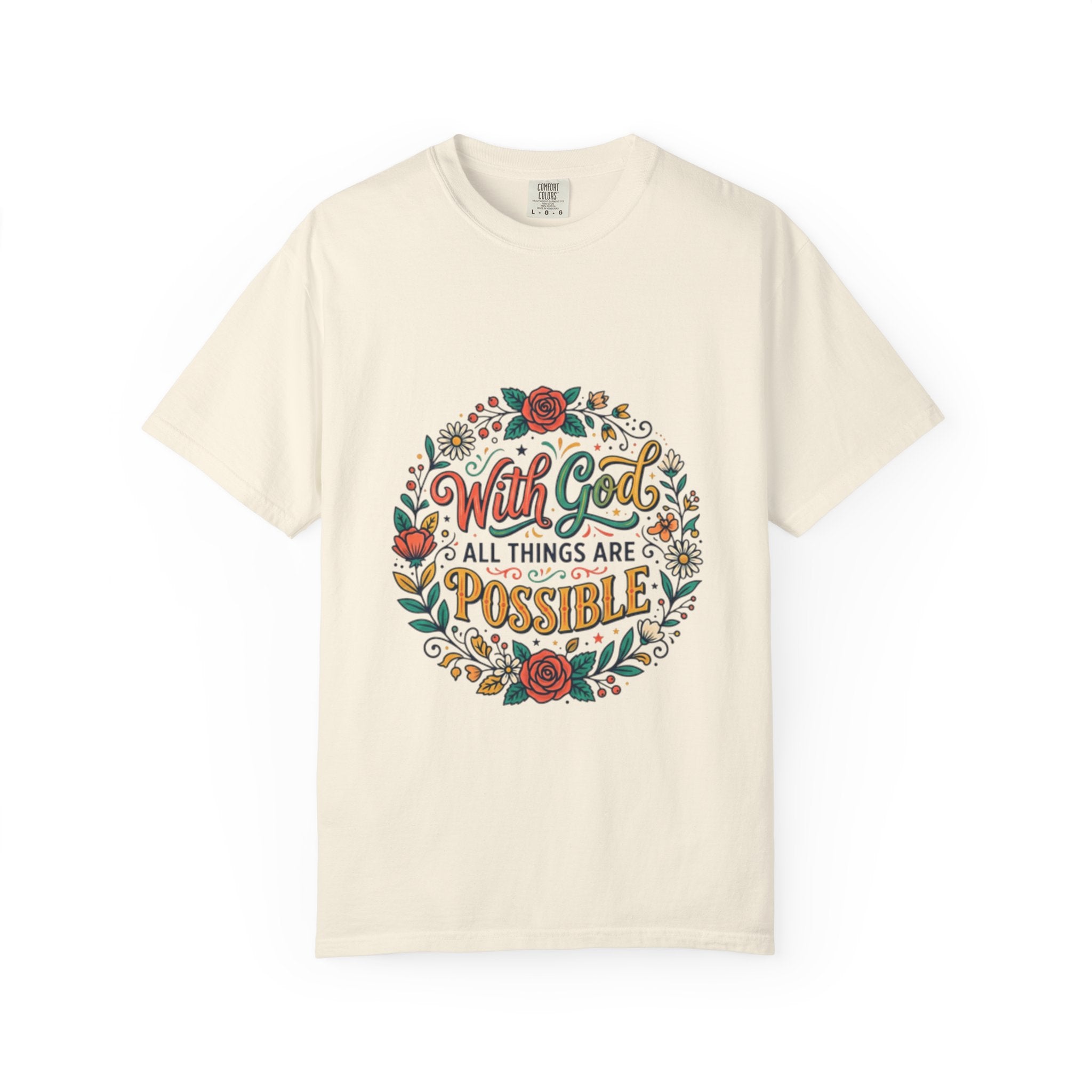 T-Shirt — "With God All Things Are Possible" Floral Faith Tee