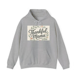 Thankful Mama Hooded Sweatshirt - Cozy Fall Apparel, Gift for Moms, Casual Wear Hoodie