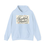 Thankful Mama Hooded Sweatshirt - Cozy Fall Apparel, Gift for Moms, Casual Wear Hoodie Printify