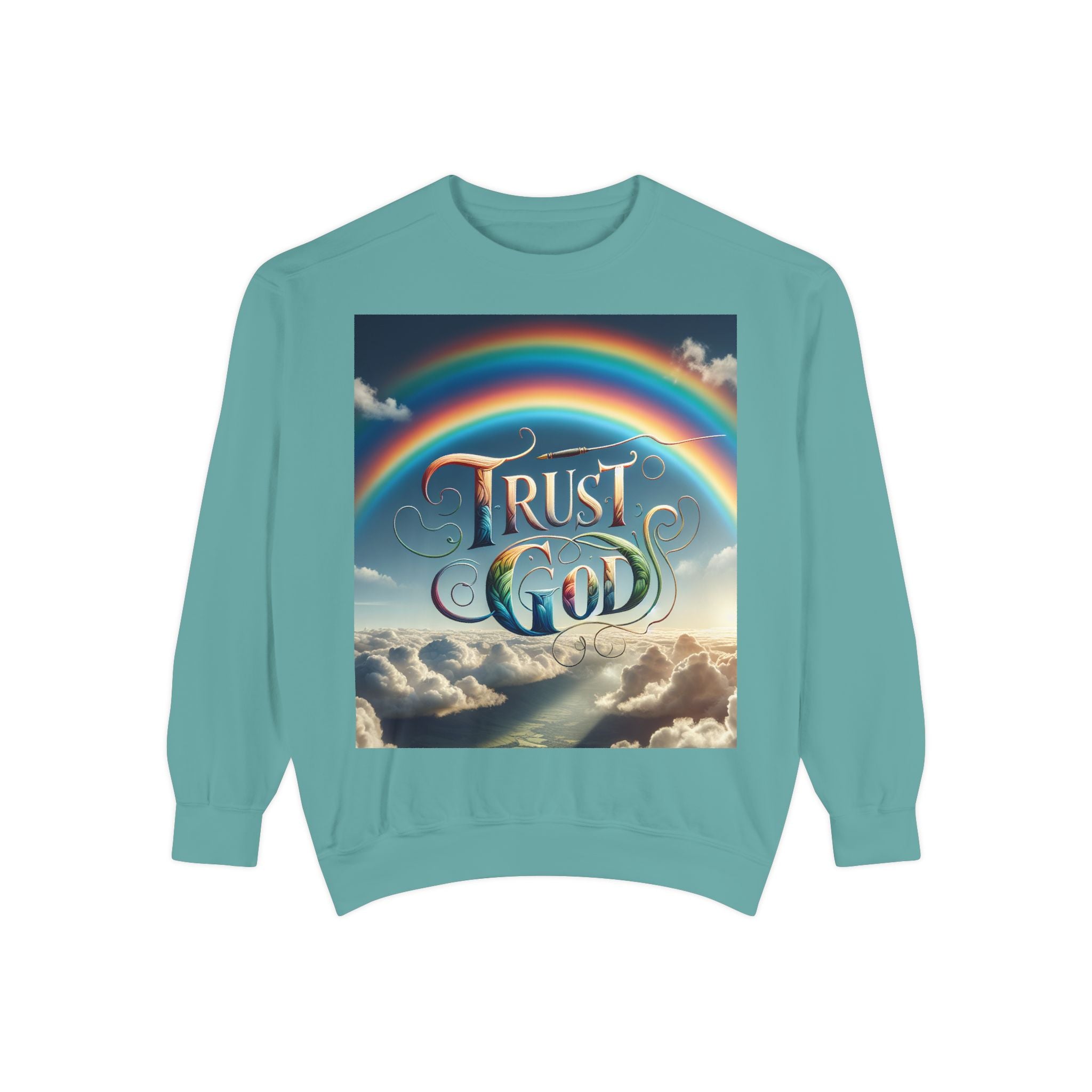Trust God Faith Sweatshirt