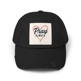 Pray Always Distressed Cap - Faith-Inspired Hat for Everyday Wear, Casual Style Printify