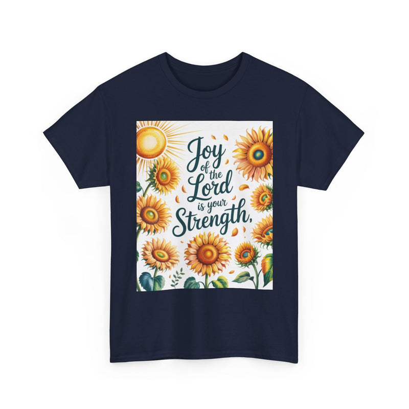 Joy of the Lord Sunflower Tee, Faith Shirt, Faith Based Apparel