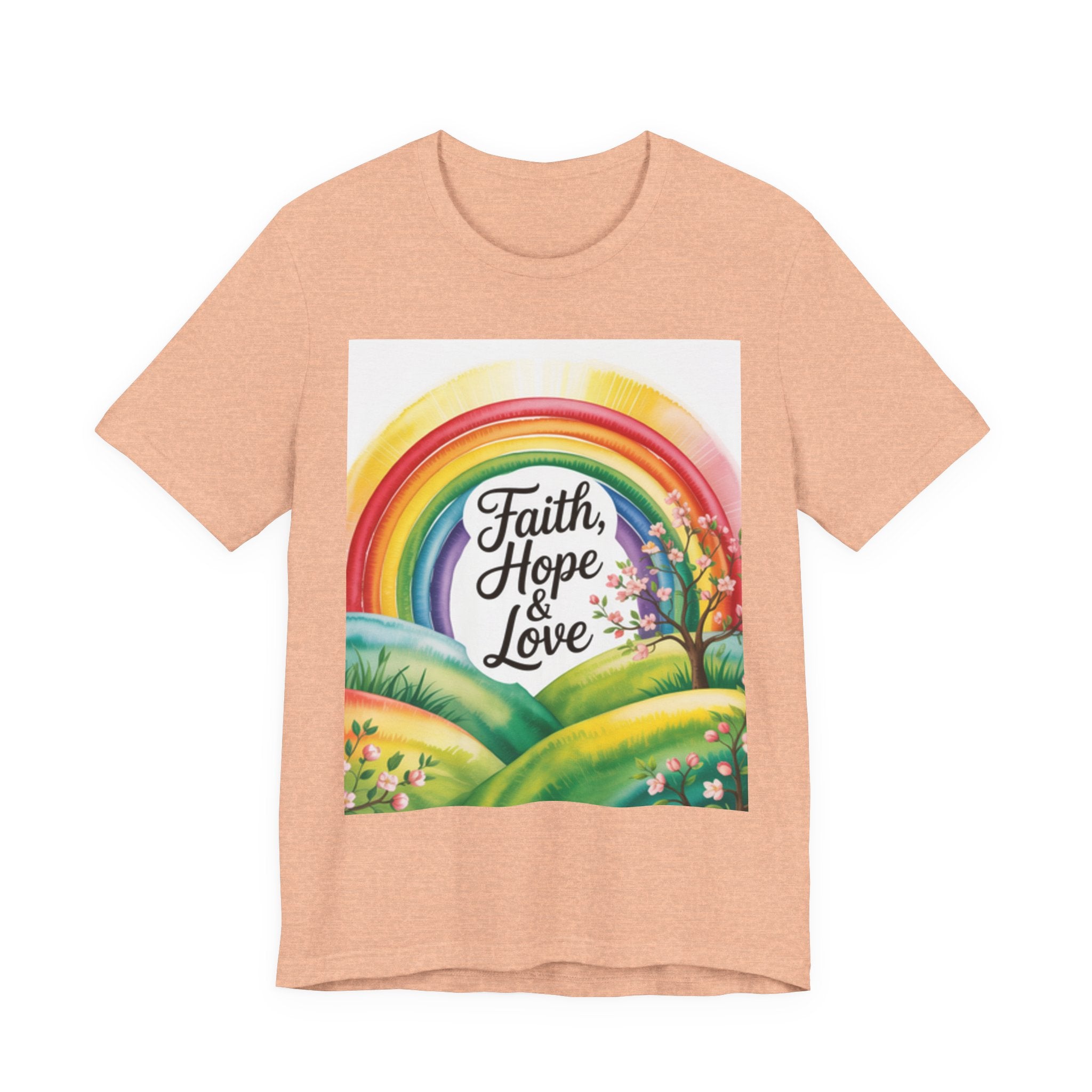 Faith, Hope & Love, Rainbow Graphic Tee, Faith Shirt Printify