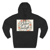 Grace is Enough Floral Hoodie, Cozy Gift for Mom, Faith-Based Clothing