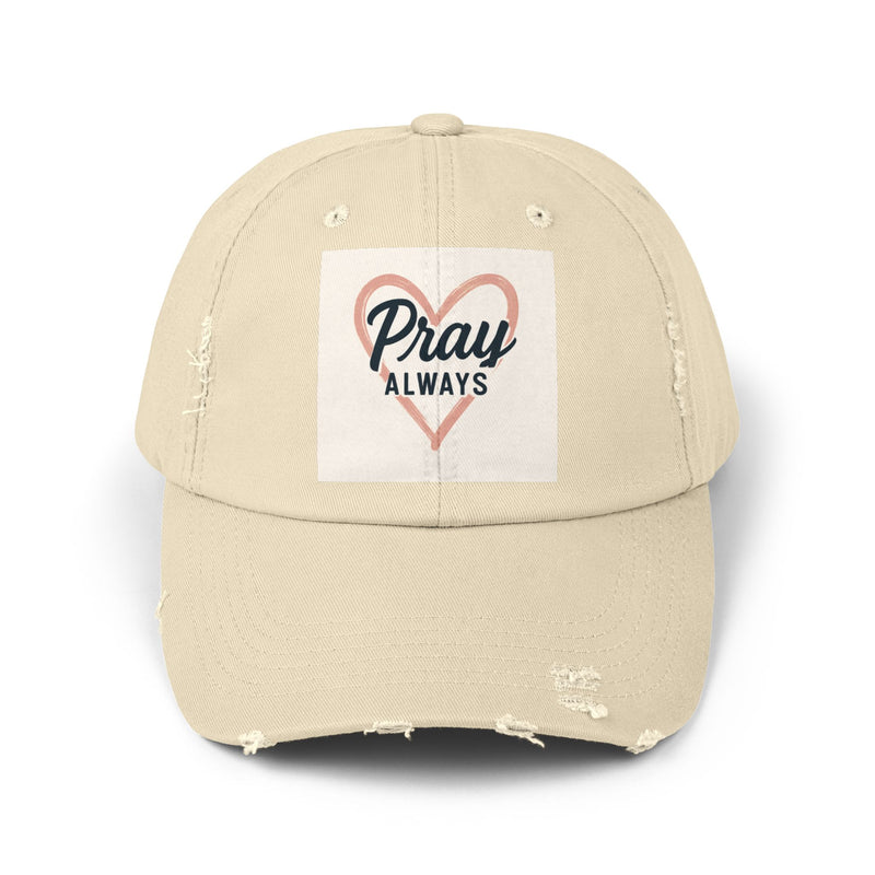 Pray Always Distressed Cap - Faith-Inspired Hat for Everyday Wear, Casual Style