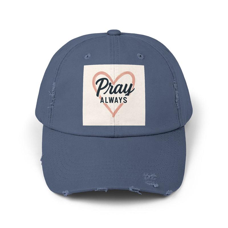 Pray Always Distressed Cap - Faith-Inspired Hat for Everyday Wear, Casual Style