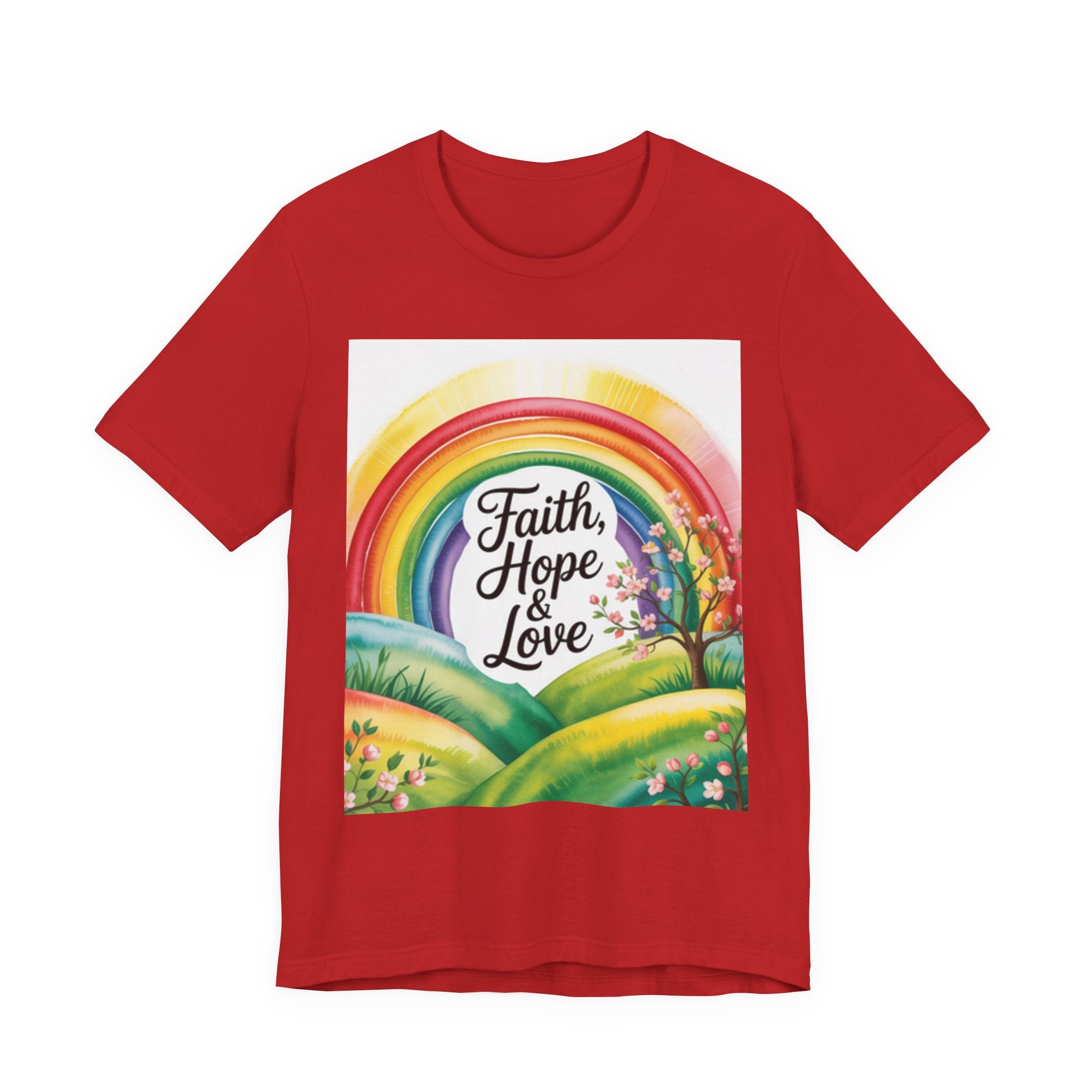 Faith, Hope & Love, Rainbow Graphic Tee, Faith Shirt Printify
