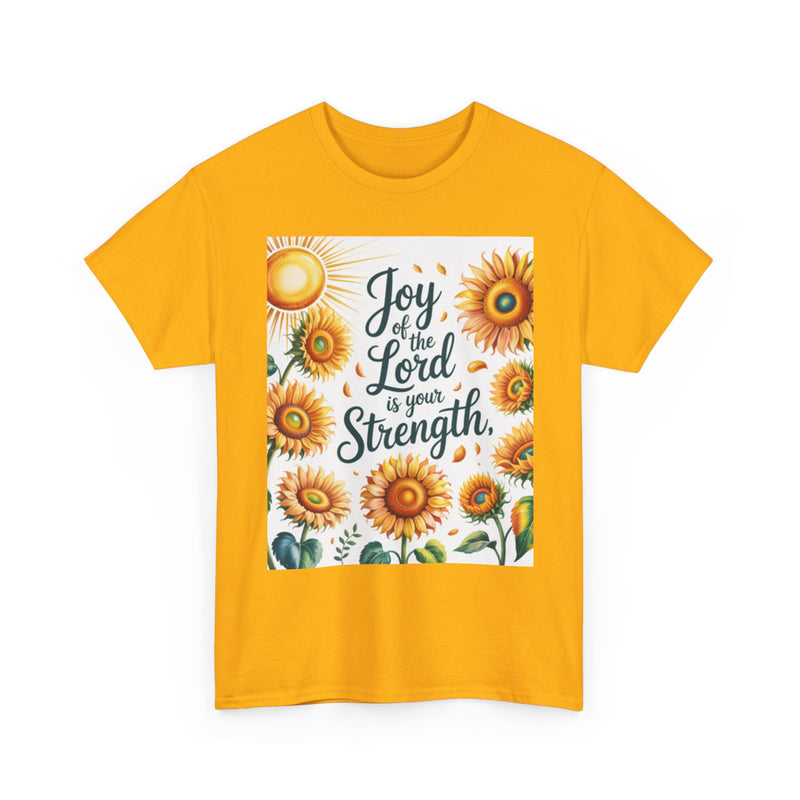 Joy of the Lord Sunflower Tee, Faith Shirt, Faith Based Apparel