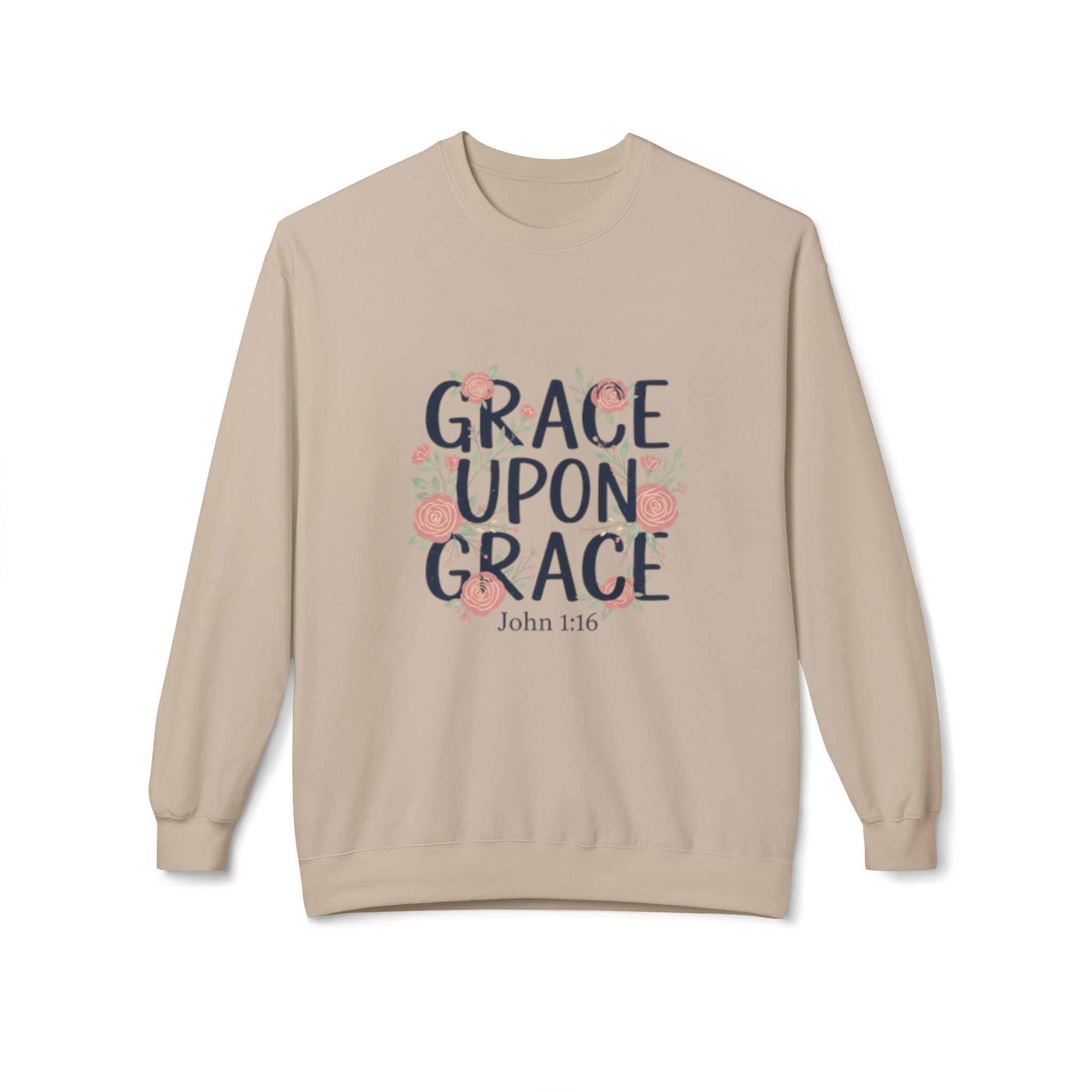 Grace Upon Grace Floral Sweatshirt — Women's Inspirational Floral Crewneck