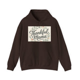 Thankful Mama Hooded Sweatshirt - Cozy Fall Apparel, Gift for Moms, Casual Wear Hoodie Printify