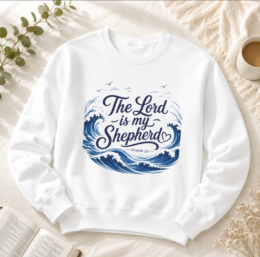 Psalm 23 "The Lord Is My Shepherd" Sweatshirt - faithcovenant