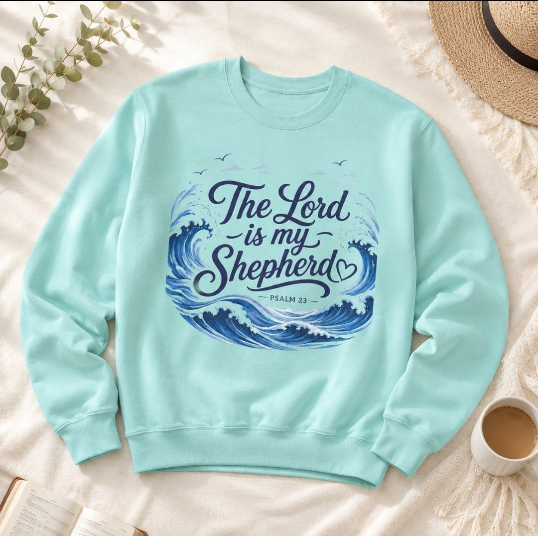 Psalm 23 "The Lord Is My Shepherd" Sweatshirt - faithcovenant