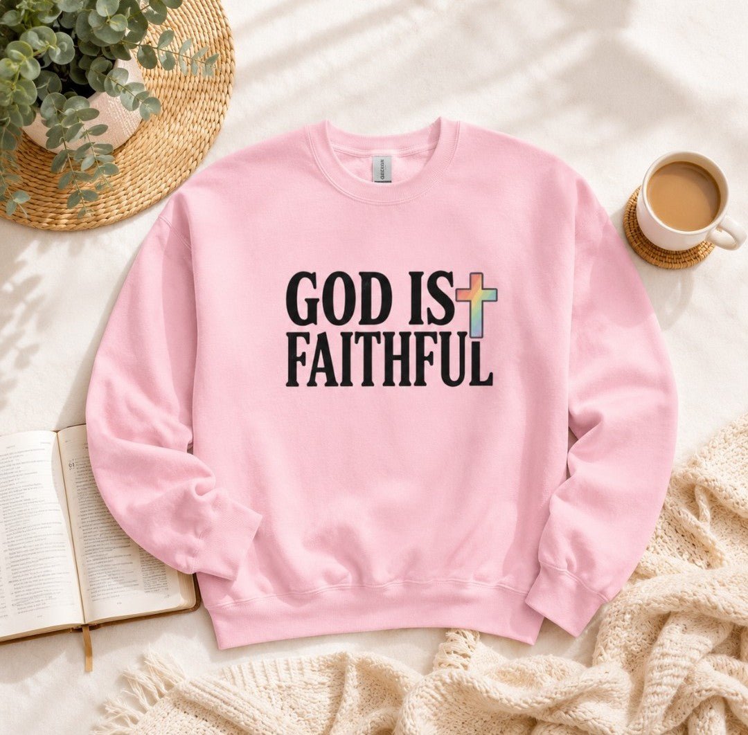 God Is Faithful Crewneck Sweatshirt - faithcovenant