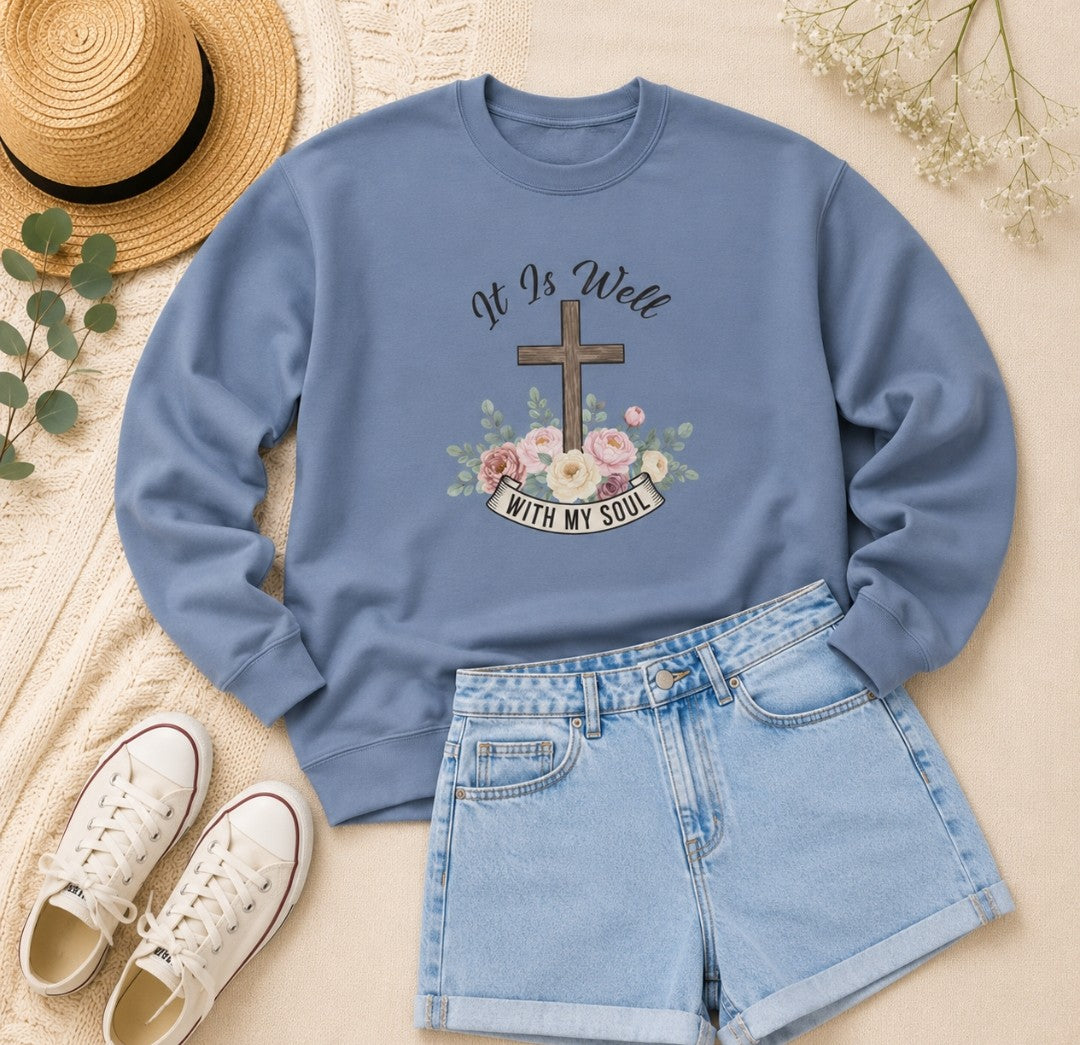 It Is Well With My Soul Cross Sweatshirt — Easter Christian Crewneck