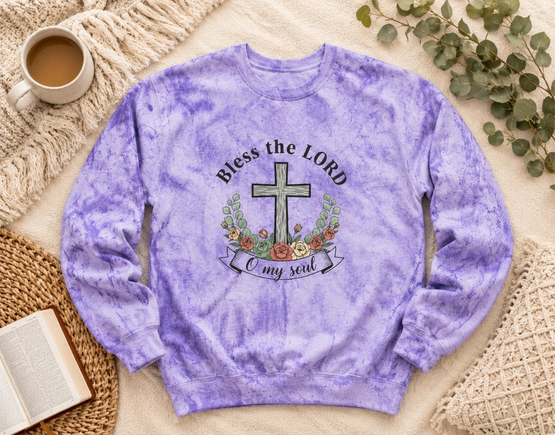 Bless the Lord O My Soul Crewneck Sweatshirt — Easter Cross Christian Pullover