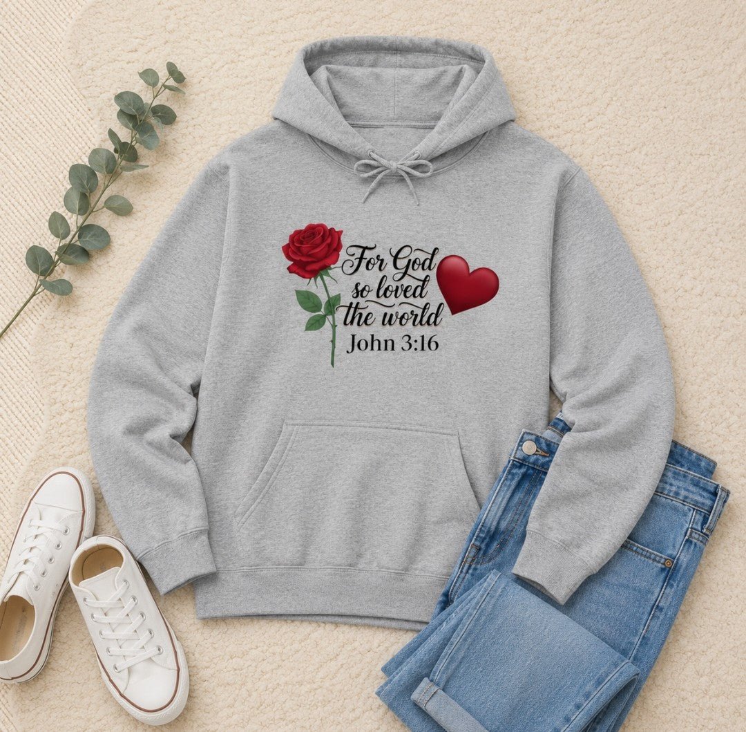 God So Loved The World Hoodie — John 3:16 Faith Hoodie - faithcovenant