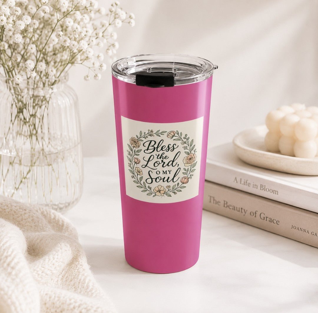 Bless the Lord Tumbler 20 oz, Psalm 103 Tumbler, Scripture Tumbler - faithcovenant