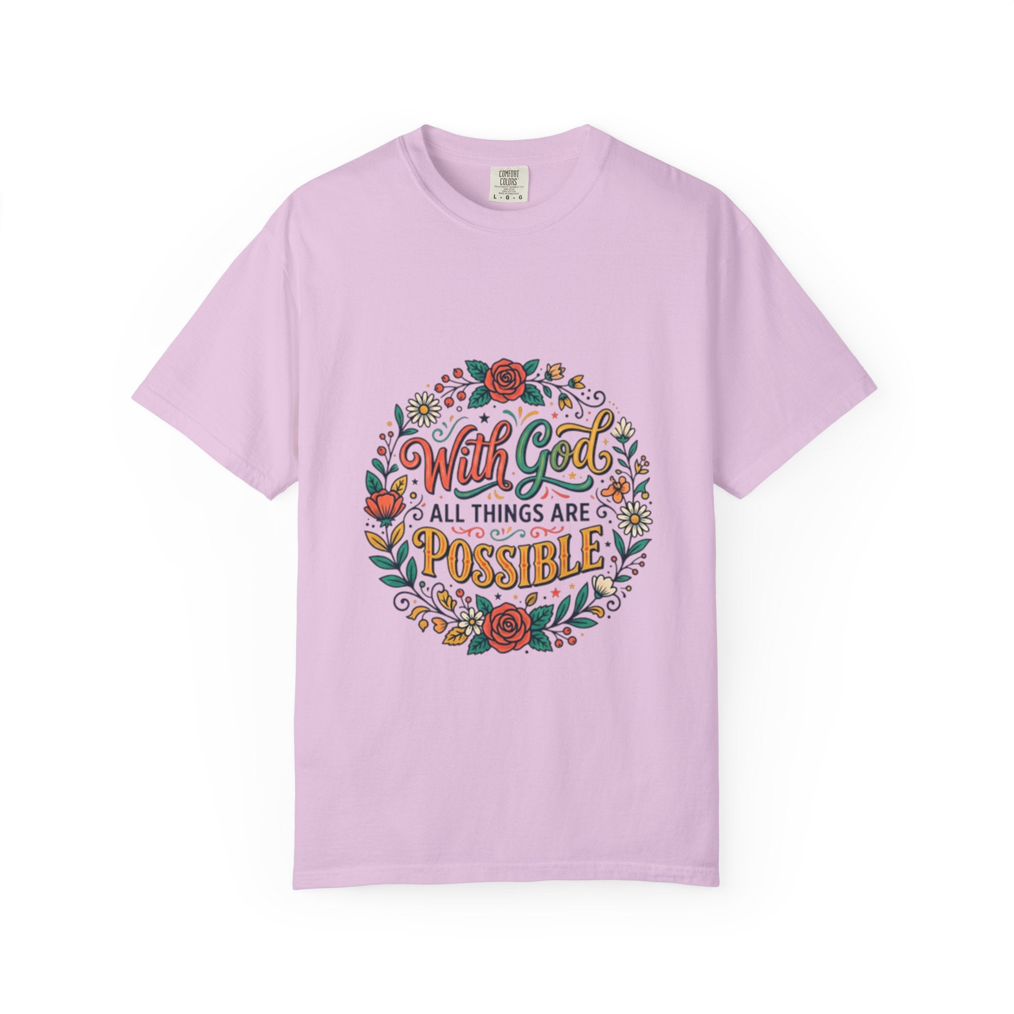 T-Shirt — "With God All Things Are Possible" Floral Faith Tee