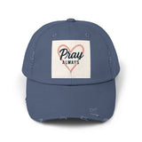 Pray Always Distressed Cap - Faith-Inspired Hat for Everyday Wear, Casual Style Printify