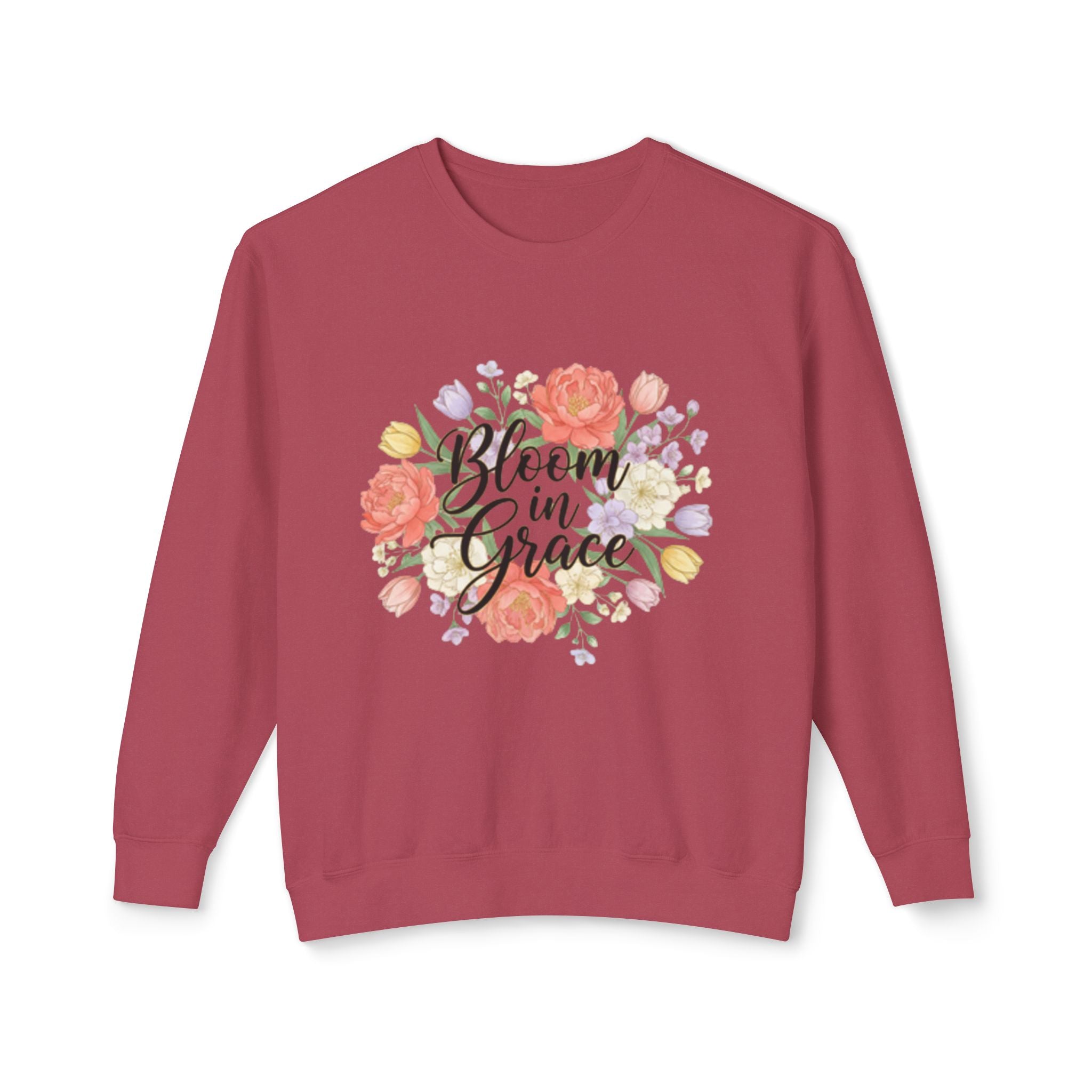 Bloom in Grace Sweatshirt — Floral Inspirational Crewneck