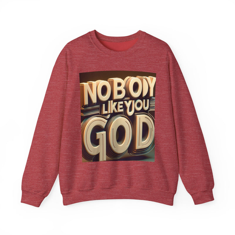 Nobody Like You God Sweatshirt, Christian Apparel, God Inspired