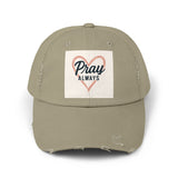 Pray Always Distressed Cap - Faith-Inspired Hat for Everyday Wear, Casual Style Printify