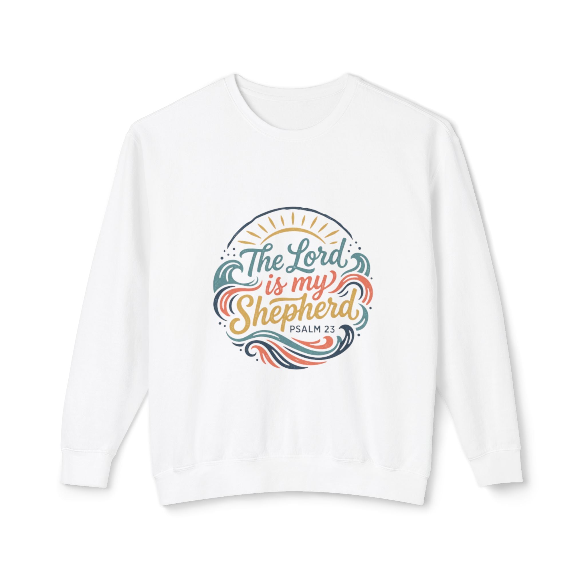 Psalm 23 "The Lord Is My Shepherd" Sweatshirt