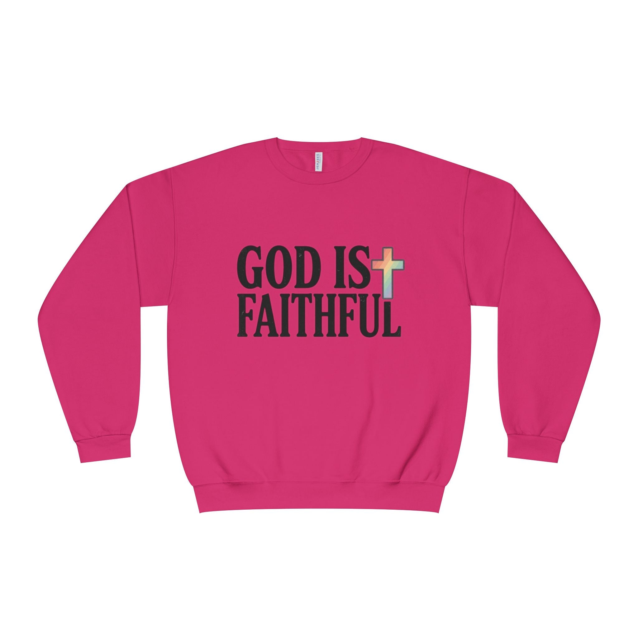 God Is Faithful Crewneck Sweatshirt